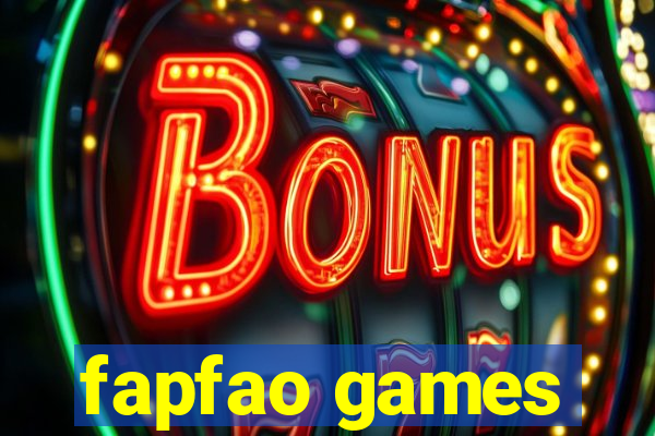 fapfao games