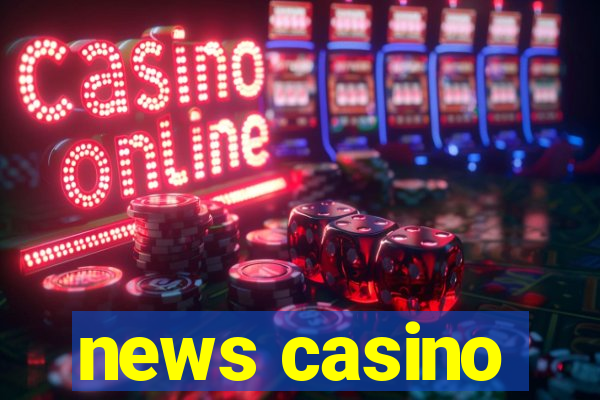 news casino