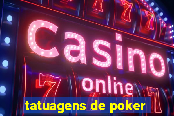 tatuagens de poker