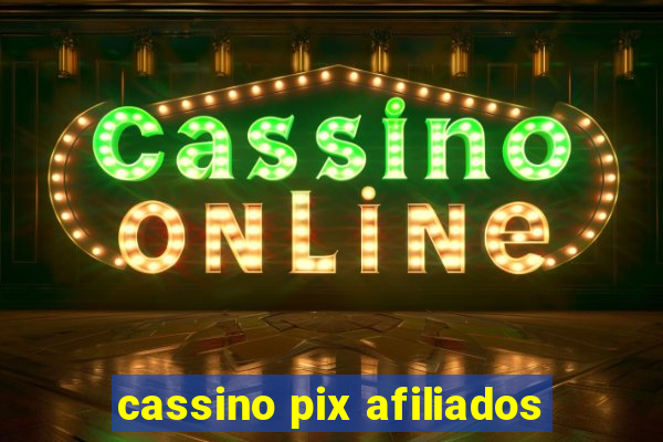 cassino pix afiliados