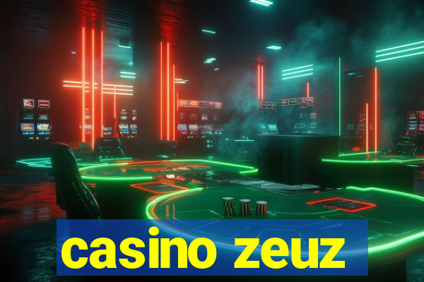 casino zeuz