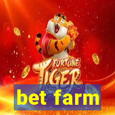 bet farm