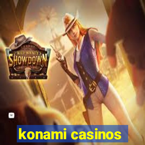 konami casinos