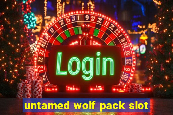 untamed wolf pack slot