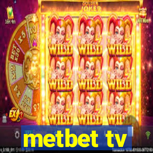 metbet tv