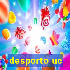 desporto uc