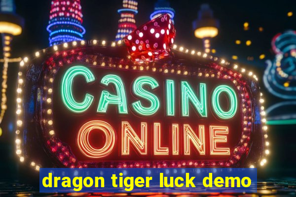 dragon tiger luck demo