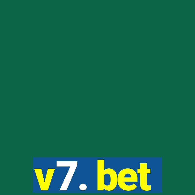 v7. bet