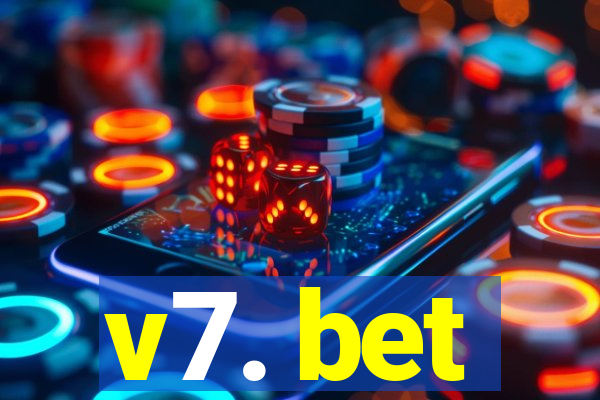 v7. bet