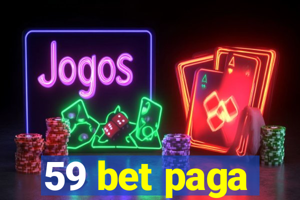 59 bet paga