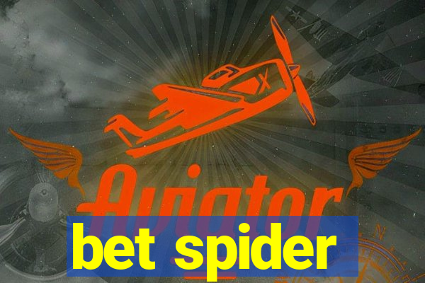 bet spider