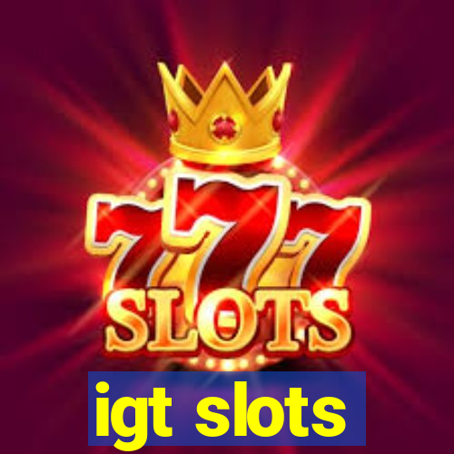 igt slots