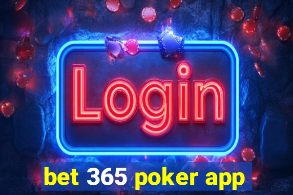 bet 365 poker app