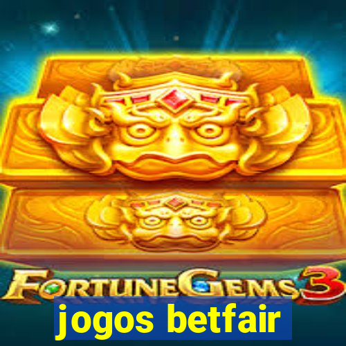 jogos betfair