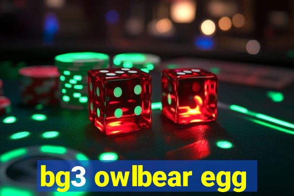 bg3 owlbear egg