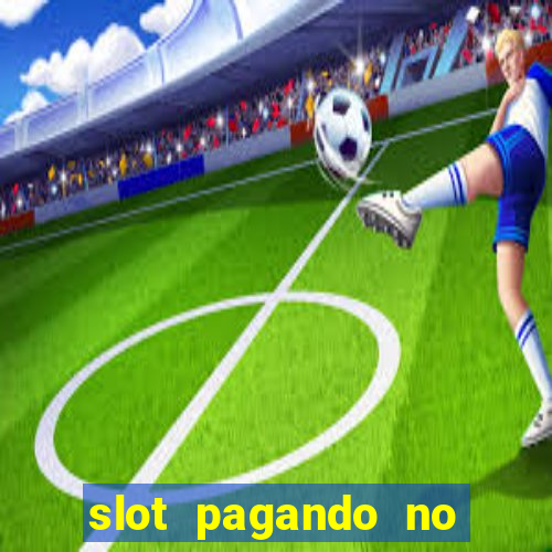 slot pagando no cadastro 2024