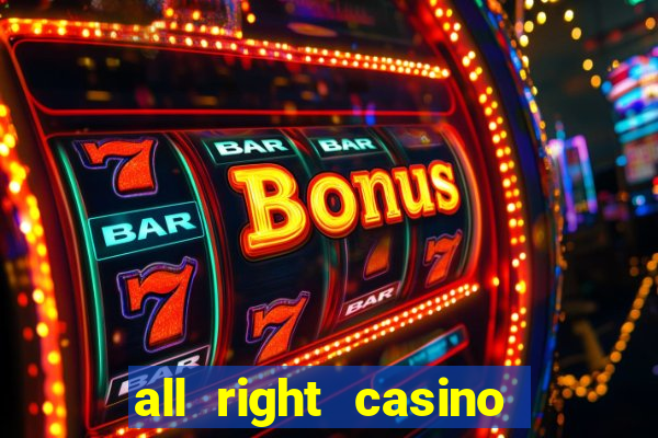 all right casino free spins