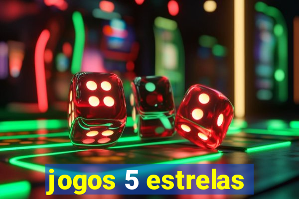 jogos 5 estrelas