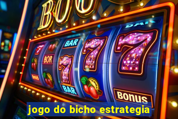 jogo do bicho estrategia