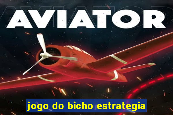 jogo do bicho estrategia