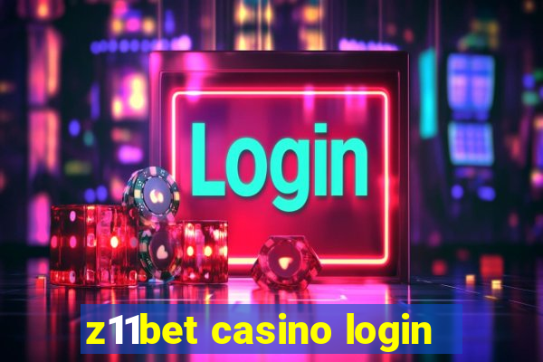 z11bet casino login