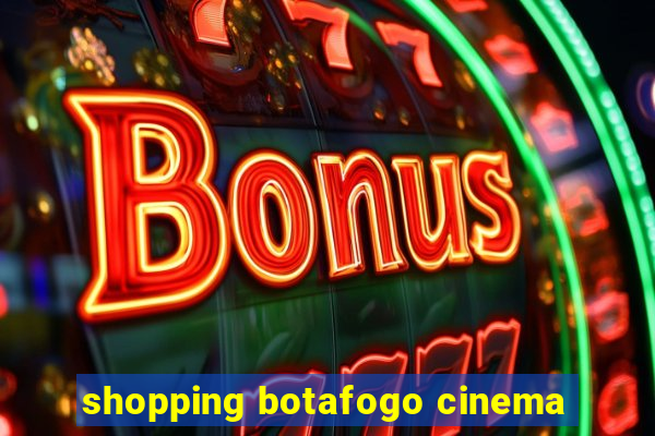 shopping botafogo cinema