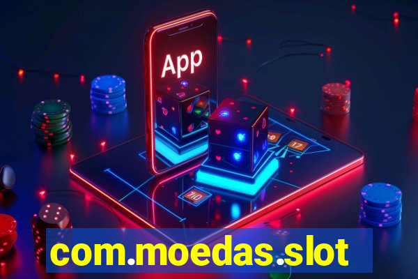 com.moedas.slots777