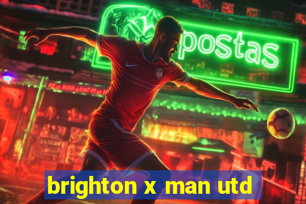 brighton x man utd