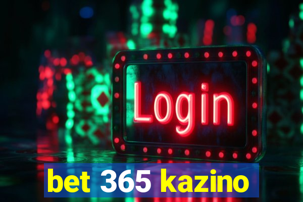 bet 365 kazino