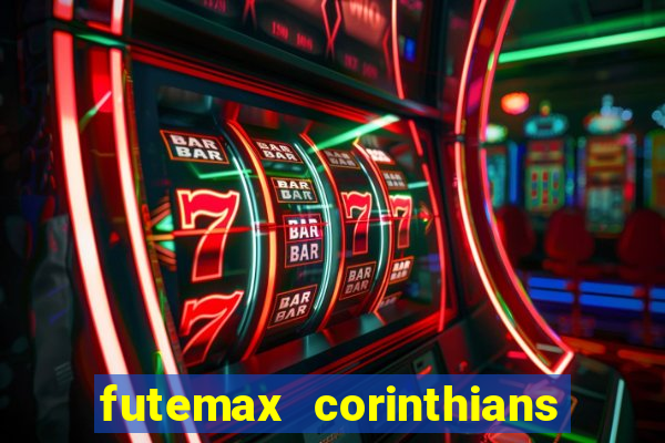 futemax corinthians e flamengo hoje