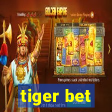 tiger bet