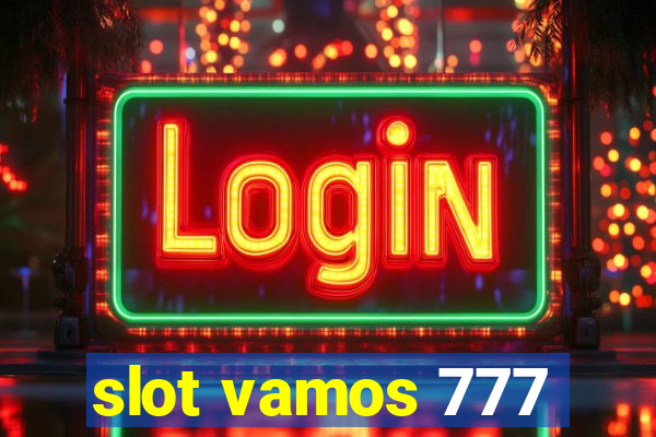 slot vamos 777