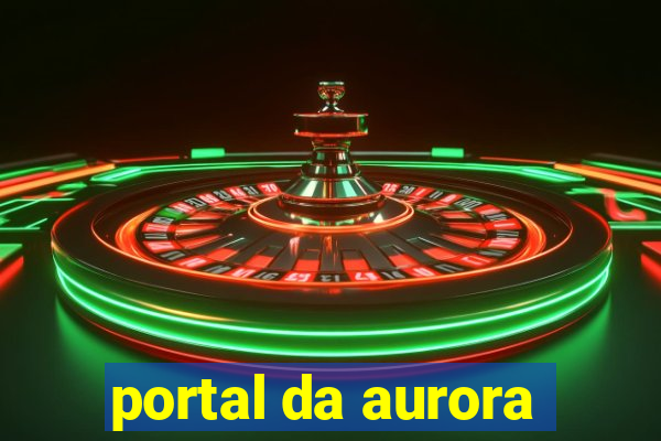 portal da aurora