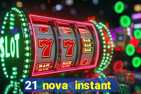 21 nova instant play casino