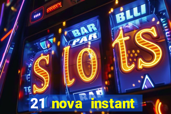 21 nova instant play casino