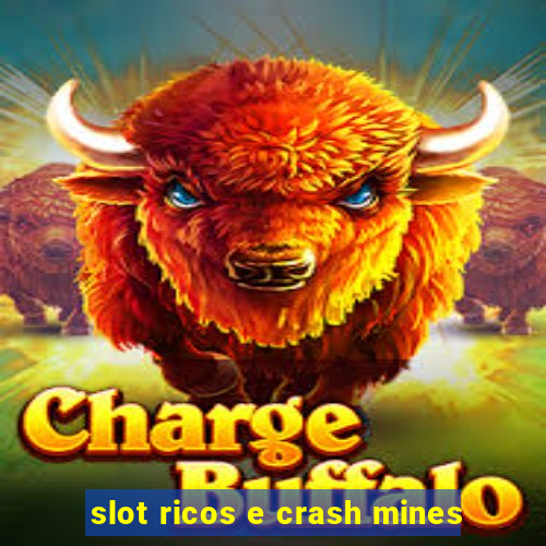 slot ricos e crash mines