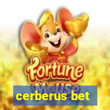 cerberus bet