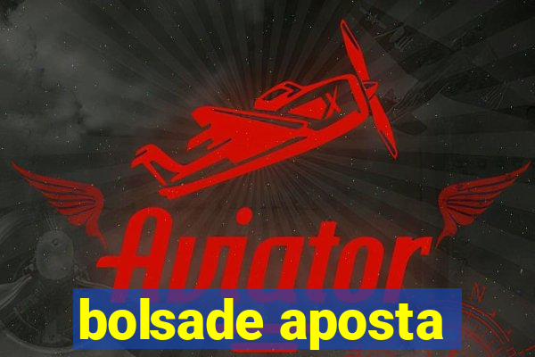 bolsade aposta