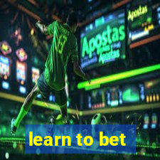 learn to bet