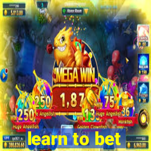 learn to bet