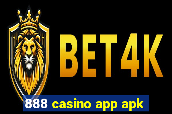 888 casino app apk