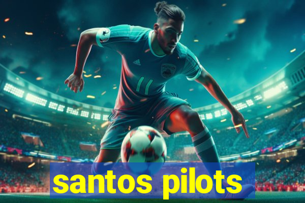 santos pilots