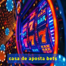 casa de aposta bets