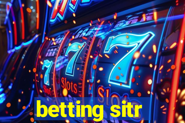 betting sitr