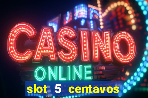 slot 5 centavos pragmatic play