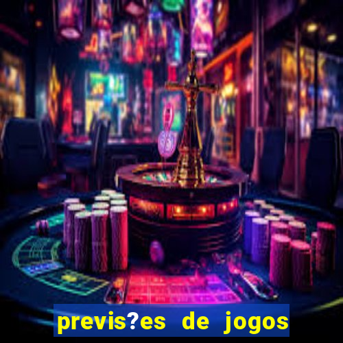 previs?es de jogos de hoje