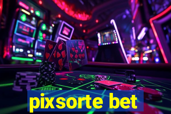 pixsorte bet