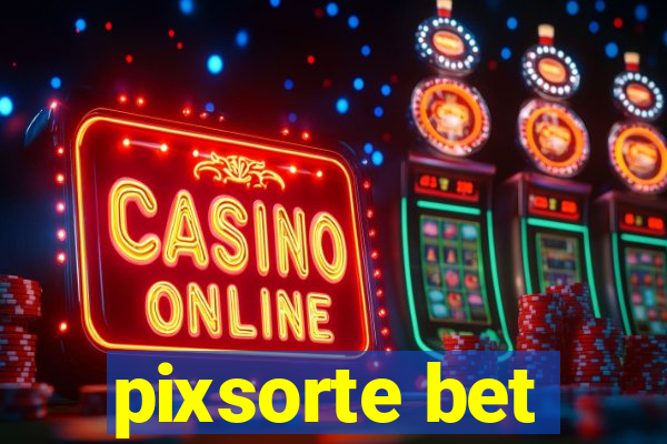 pixsorte bet