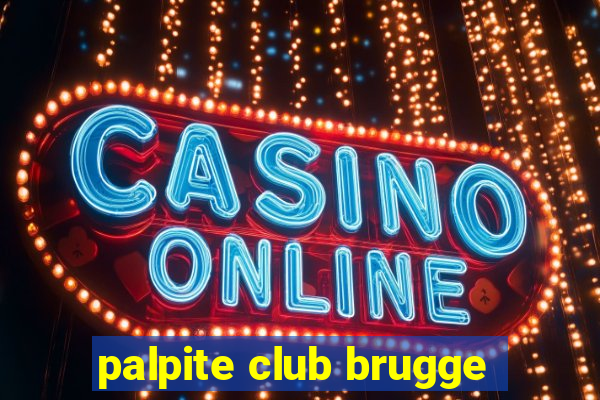 palpite club brugge