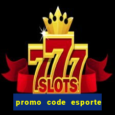 promo code esporte da sorte